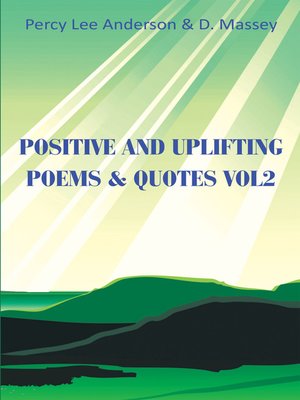 cover image of Positive and Uplifting Poems & Quotes Vol2